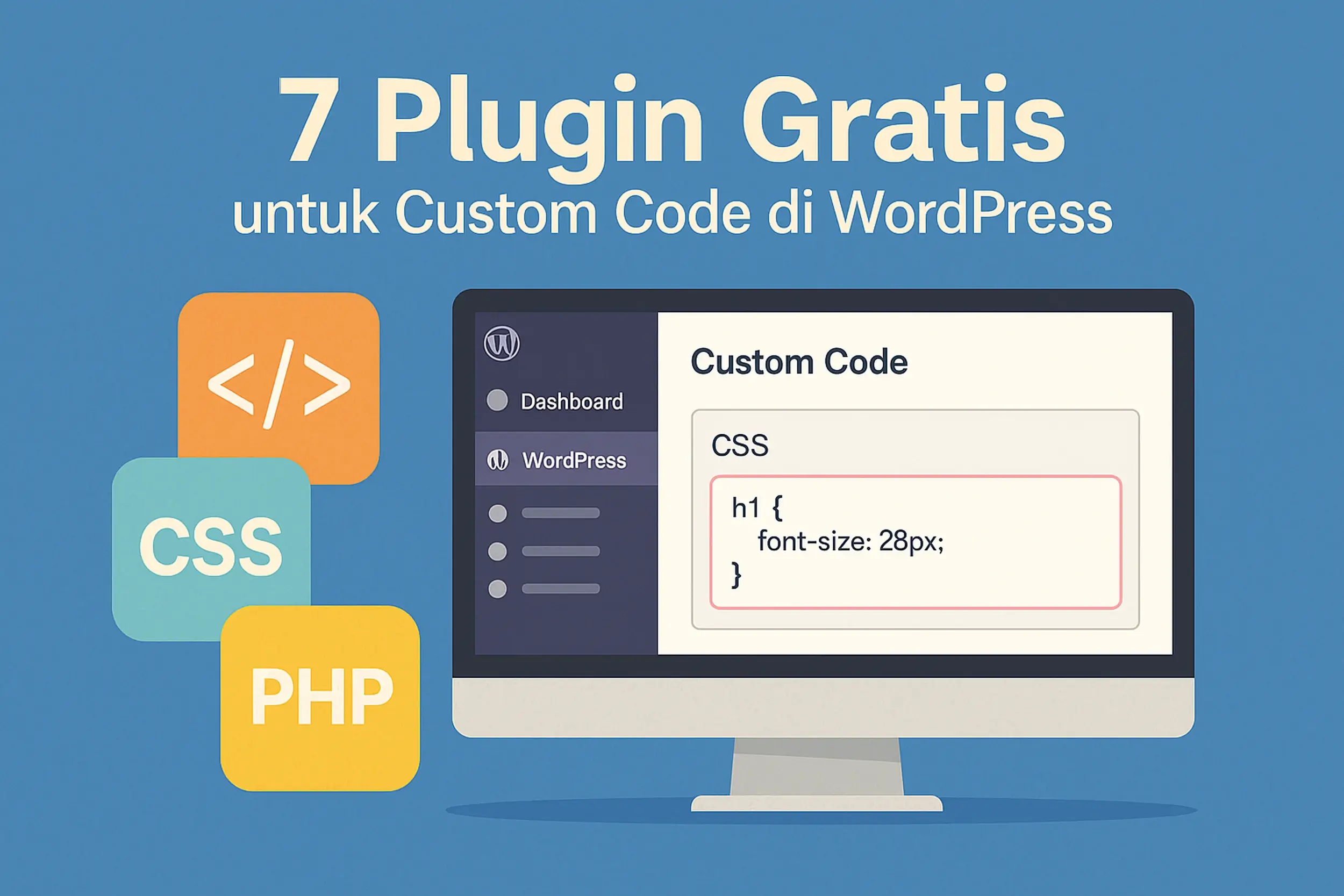 7 Plugin Gratis untuk Custom Code di WordPress - Serindit Creatives